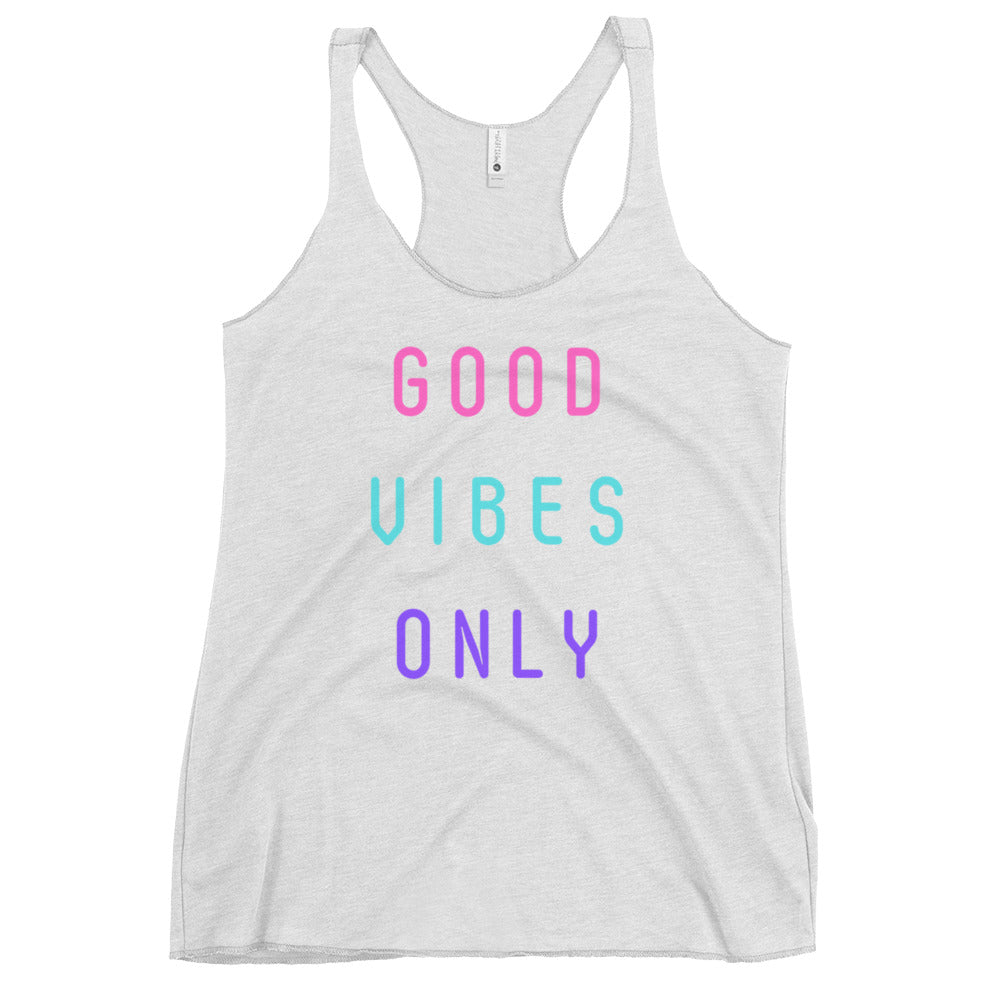 GOOD VIBES ONLY Women's Racerback Tank
