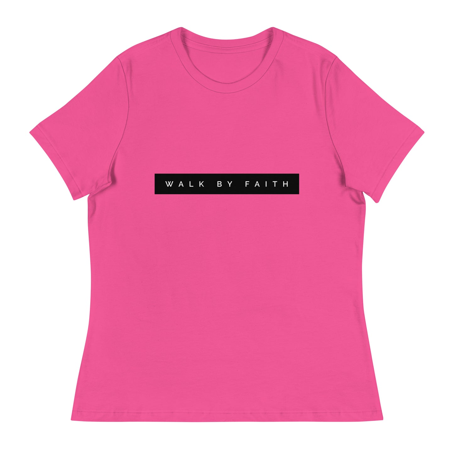 Walk By Faith Women's Relaxed T-Shirt