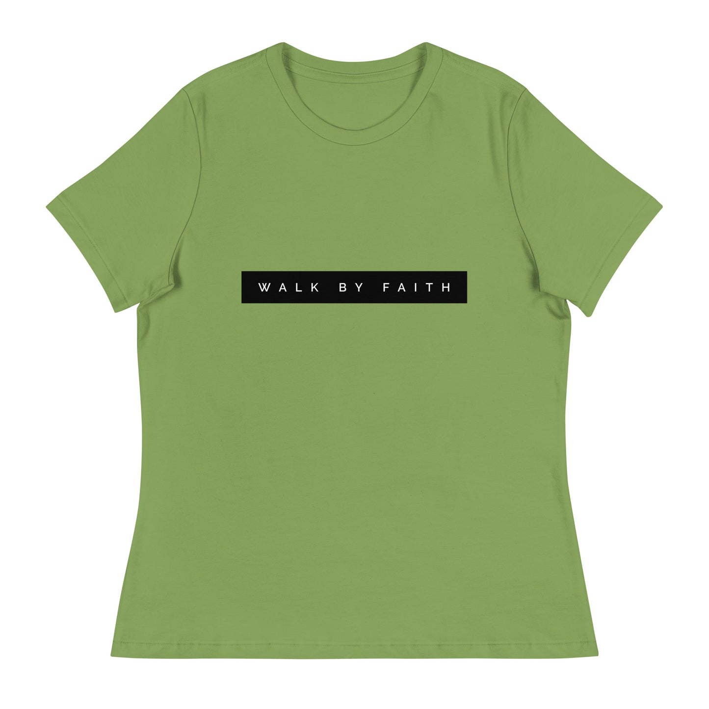 Walk By Faith Women's Relaxed T-Shirt