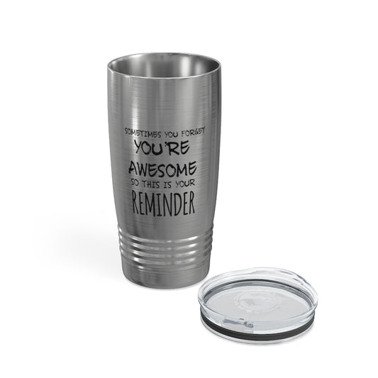 You're Awesome Ringneck Tumbler, 20oz