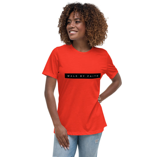 Walk By Faith Women's Relaxed T-Shirt